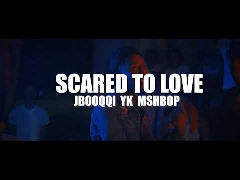 J Booqii - Scared To Love Ft Yk & MshBop (Shot By. RichEntertainment)