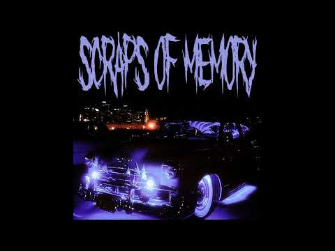 CV70 x $CYTHE SHAWTY - SCRAPS OF MEMORY