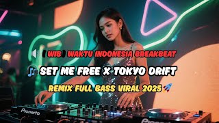 Download lagu DJ Breakbeat  2025 Set Me Free X Tokyo Drift 🔥 Remix Full Bass Viral‼️ mp3