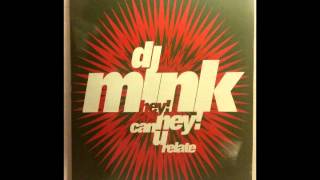 DJ Mink - Hey! Hey! Can U Relate (Hard Instrumental)