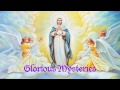 Holy Rosary - Glorious Mysteries - Wednesday and Sunday