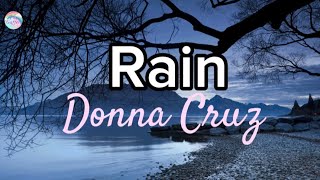 Rain || Donna Cruz || Lyrics