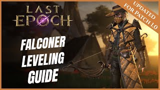 LAST EPOCH | FALCONER | FASTEST LEVELING GUIDE 1- 80 | NEW PLAYER BEGINNERS GUIDE