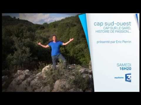 Cap Sud Ouest dans le Gard, histoire de passions