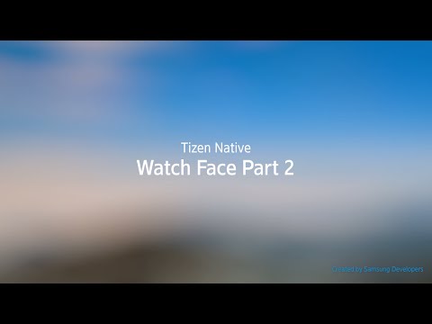 [Native] Watch Face App Part 2