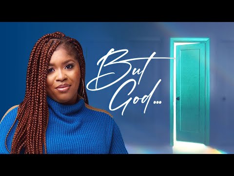But God | Experiencing God | Mildred Kingsley-Okonkwo
