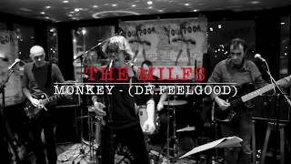 The MILFS - Monkey (Dr.Feelgood) LIVE 2018