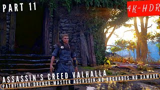 4K:AC Valhalla Part 11-ORPHANS OF THE FENS (Pathfinder/Drengr/Master Assassin/No Upgrades/No Damage)