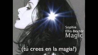 Sophie Ellis Bextor-Magic (traducida al español)