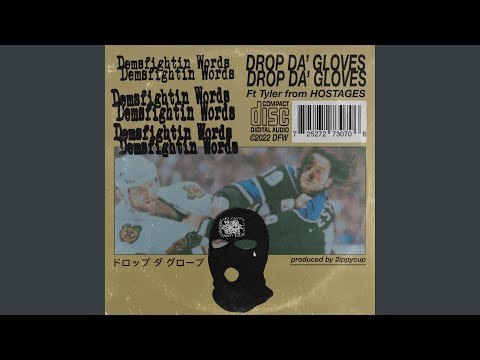DropDaGloves (feat. Tyler Haile & Hostages)