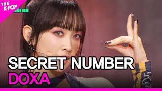 SECRET NUMBER, DOXA (시크릿넘버, 독사) [THE SHOW 230530]