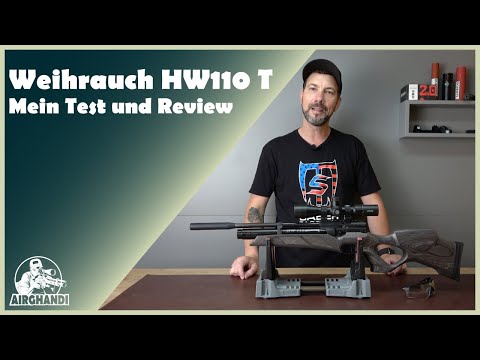 Weihrauch HW 110 T Pressluftgewehr - Mein Test und Review