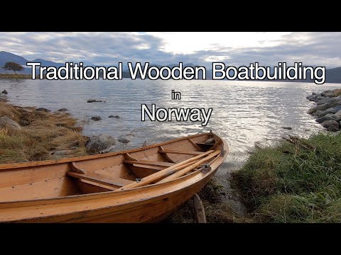 Traditional Wooden Boatbuilding in Norway