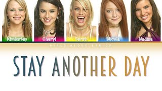 Girls Aloud - Stay Another Day (Color Coded Lyrics)