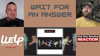 Heart - Wait For An Answer || REACTION