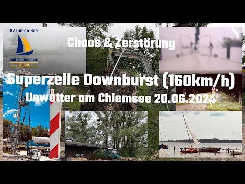 Katastrophe am Chiemsee Unwetter 20. Juni 2024