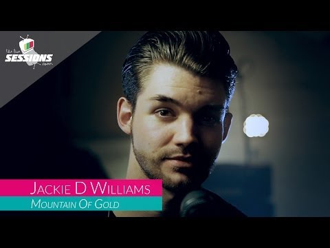 Jackie D Williams - Mountain Of Gold // The Live Sessions