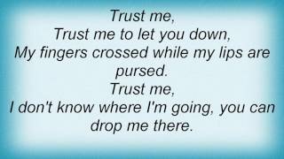 Barenaked Ladies - Trust Me Lyrics