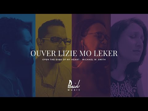 Ouver lizie mo leker | Peniel Music