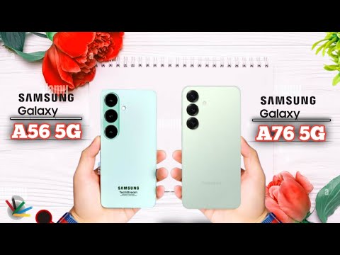 GALAXY A56 5G VS GALAXY A76 5G , DETAILED SPECS COMPARISON !