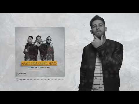 ODANIS BSK FT SPIRITUAL BLESS - GOZO VIDA CRISTO REINO (TRAP CRISTIANO) 2018