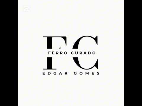 Edgar Gomes _ Ferro Curado _ Audio Official