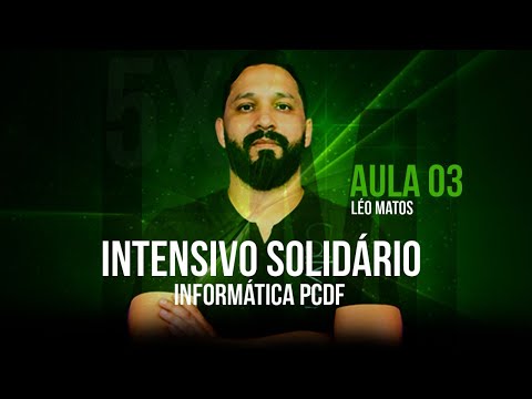Informática para PCDF: Intensivo Solidário Aula 03 (Fundamentos da Computação e Computação em Nuvem)