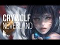 Crywolf - Neverland ft. Charity Lane 