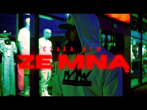 Czaka NTW - ZE MNĄ prod. Flame