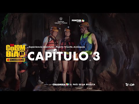 Capítulo 3 – Experiencia Aventura - Puerto Triunfo, Antioquia | Colombiar 4 Generaciones 💛💙❤️