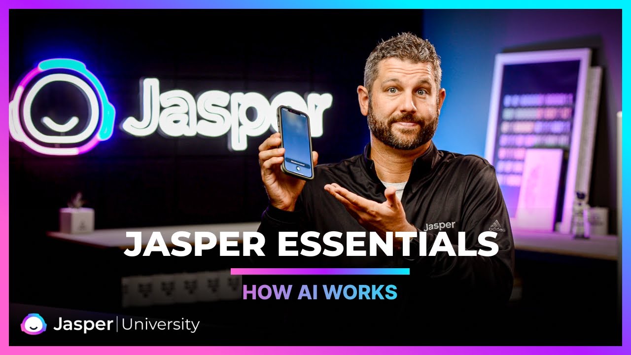 How AI Works – Jasper Essentials