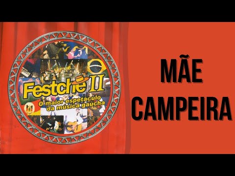 GRUPO QUERÊNCIA - MÃE CAMPEIRA NO FESTCHÊ 2