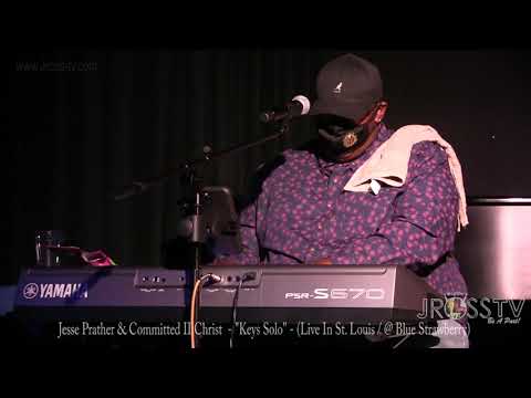 James Ross @  (Keyboardist) Jesse Prather & Committed To Christ - "Keys Solo" - www.Jross-tv.com
