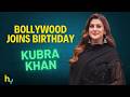 Kubra Khan S Birthday With Bollywood Stars कुब्रा खान Hungama Express
