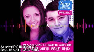 AtlanticSC Interview - Max Talisman & Elizabeth Cappuccino - Cast of Super Dark Times video