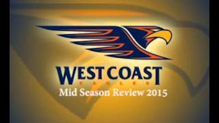West Coast Eagles Mid Season Review 2015
