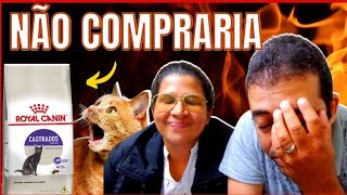 ROYAL CANIN PARA GATOS: 10 Motivos de NÃO COMPRAR essa Ração!
