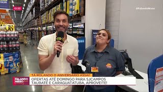 Tá rolando o aniversário Assaí!