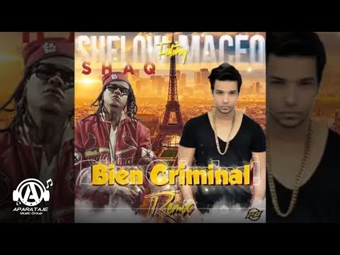 Maceo ft Shelow Shaq - Bien Criminal Remix