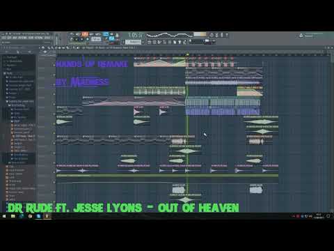 Dr Rude ft. Jesse Lyons - Out of Heaven [ Hands'Up Remake ] FLP !!