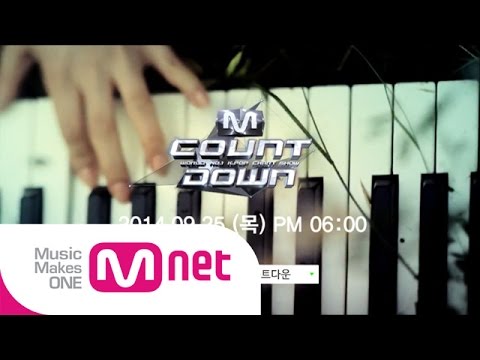Mnet [엠카운트다운] Ep.395 : 예고 M COUNTDOWN Teaser_140925