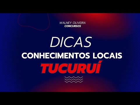 Conhecimentos Locais de Tucuruí 2023 com Prof. Alessandro Pinon - Concurso Público