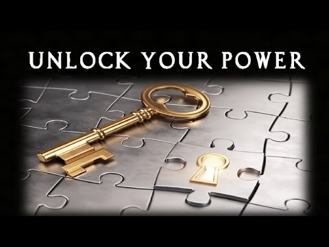 Unlock the Hidden Powers Within You - Applying Your Larger Abilities (law of attraction)