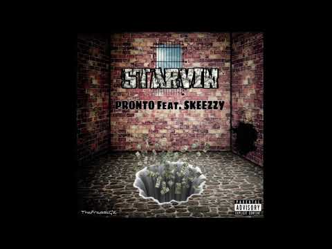 Starvin - Pronto ft. Skeezy