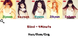 4Minute - Blind Color Coded [Han|Rom|Eng Lyrics]