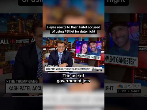 Hayes reacts to Kash Patel accused of using FBI jet for date night