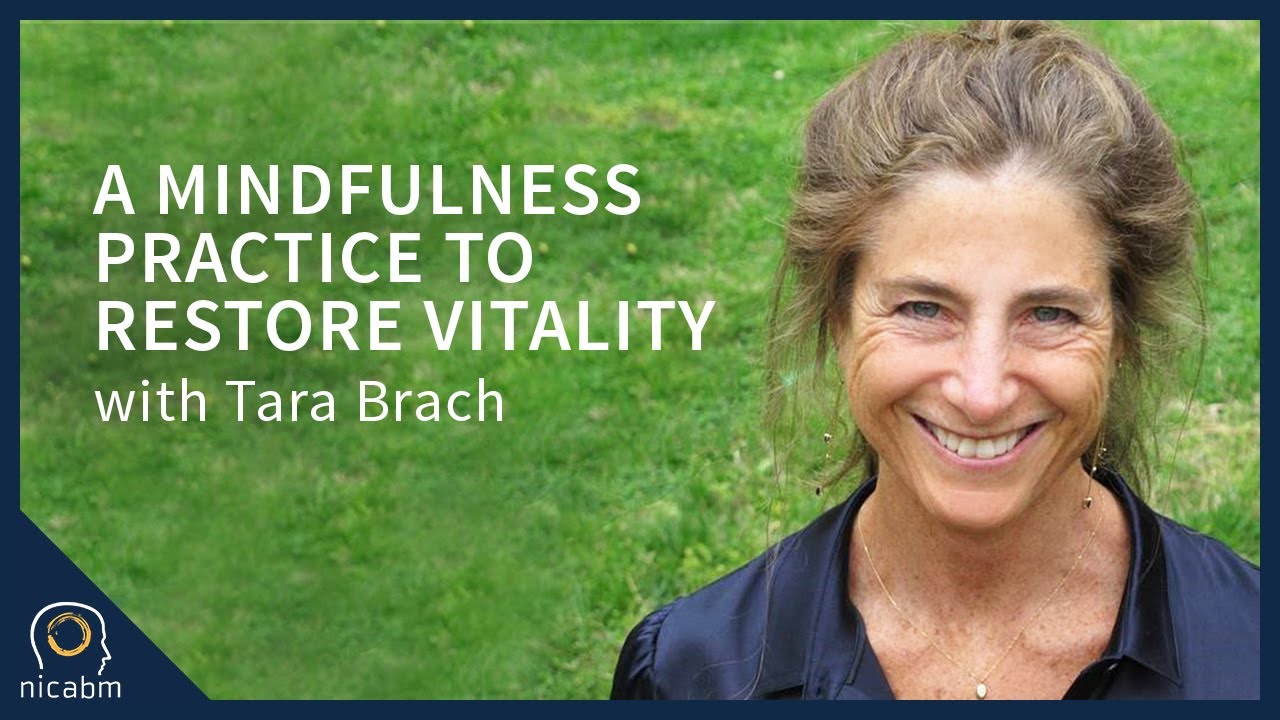 A Simple Mindfulness Practice to Restore Vitality with Tara Brach