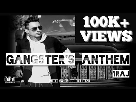 Gangster's Anthem - 1RAJ | Official Video | Prod By. TG On The Beat | Desi Hip Hop | 2023