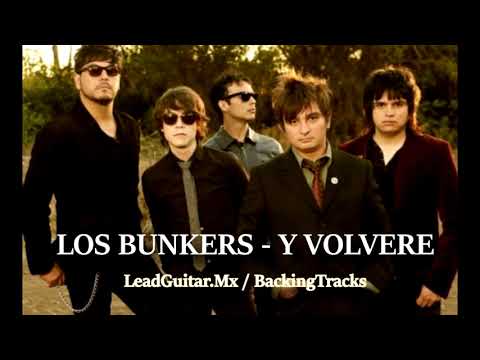 Los Bunkers - Y Volvere Backing Track