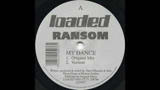 Ransom ‎– My Dance (Version)